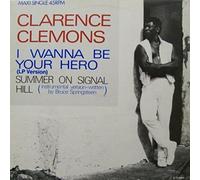 CLEMONS, CLARENCE - I WANNA BE YOUR HERO