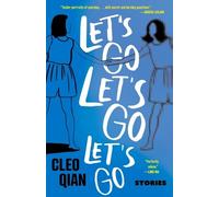 Cleo Qian Let's Go Let's Go Let's Go (Tascabile)