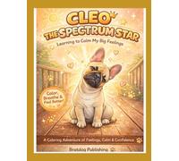 Cleo The Spectrum Star: Learning to Calm My Big Feelings