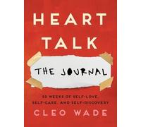 Cleo Wade Heart Talk: The Journal (Tascabile)
