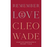 Cleo Wade Remember Love (Copertina rigida)