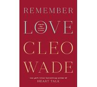 Cleo Wade Remember Love (Copertina rigida)
