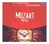 Cleobury, Stephen - Mozart : Messe du Couronnement K 317 ; Messe Solennelle K 337 : Messe du Credo K 257