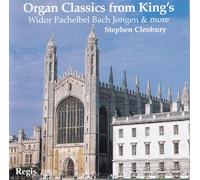 Cleobury,Stephen - Organ Classics from Kings