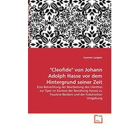 "Cleofide" von Johann Adolph Hasse vor dem Hintergrund seiner Zeit