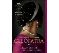Cleopatra: A Life by Schiff, Stacy