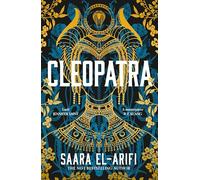 Cleopatra: An enthralling, immersive, groundbreaking new reimagining of an iconic queen for 2026 from the #1 Sunday Times bestseller