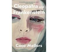 Cleopatra and Frankenstein