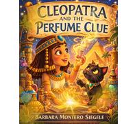 Cleopatra and the Perfume Clue: Follow the clues