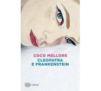 Cleopatra e Frankenstein [Paperback] [Oct 15, 2024] Mellors, Coco and Palmieri,