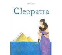 Cleopatra. Ediz. a colori