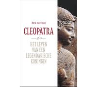 Cleopatra: Het leven van een legendarische koningin