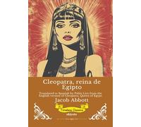 Cleopatra, reina de Egipto | Spanish Version of Cleopatra, Queen of Egypt