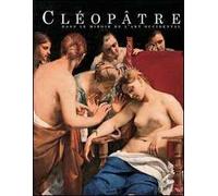 Cléopâtre dans le miroir de l'art occidental. Catalogo della mostra (Genève, 25 mars-1 août 2004)