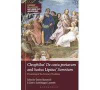 Cleophilus’ De coetu poetarum and Iustus Lipsius’ Somnium: Dreaming of the Literary Tradition