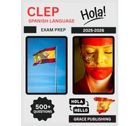 CLEP Spanish Language Exam Prep 2025-2026