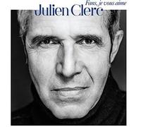 Clerc, Julien - Fans Je Vous Aime: Deluxe Edition