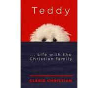 Cleris Christian Teddy...Life with the Christian Family (Tascabile)
