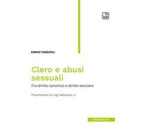 Clero e abusi sessuali. Tra diritto canonico e diritto secolare