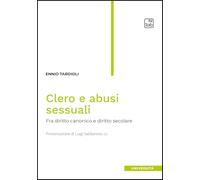 Clero e abusi sessuali. Tra diritto canonico e diritto secolare