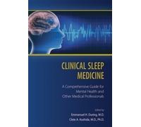Clete A. Kushida Clinical Sleep Medicine (Tascabile)