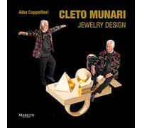 Cleto Munari. Jewelry Design. Ediz. italiana e inglese