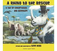 Cleve Hicks A Rhino To The Rescue (Tascabile)