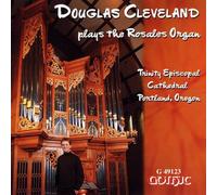 Marcel Dupre Douglas Cleveland Plays the Rosales Organ (CD)