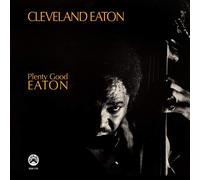 Cleveland Eaton Plenty Good Eaton (Vinyl LP) 12" Album