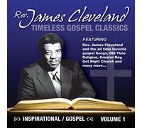 Cleveland James - Timeless Gospel Classics, Vol. 1