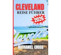 CLEVELAND REISE FÜHRER 2026
