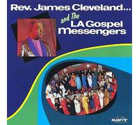 Cleveland, Rev. James - And The L.A. Gospel Messengers