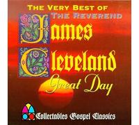 Cleveland, Rev James - Great Day: Very Best of