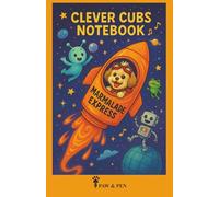Clever Cubs Notebook: A Brainy Blast-Off with Charlie & Friends!