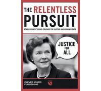 Clever James Publishing The Relentless Pursuit (Tascabile)