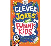Clever Jokes for Funny Kids: 1