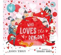 Clever Publishing Bianca Schulze Who Loves the Dragon (Libro di cartone)
