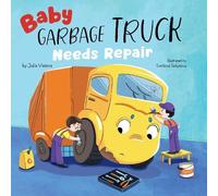 Clever Publishing Julia Vesov Baby Garbage Truck Needs Repai (Libro di cartone)