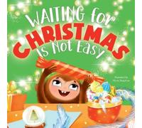 Clever Publishing Waiting for Christmas is Not Easy (Copertina rigida)