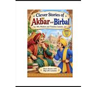 Clever stories of Akbar Birbal: Moral stories