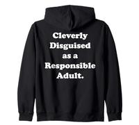Cleverly Disguised As A Responsible Adult Felpa con Cappuccio