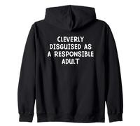 Cleverly Disguised as a Responsible Adult Felpa con Cappuccio