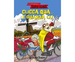 Clicca qua... e guarda là! Le fantavventure di Super Claus