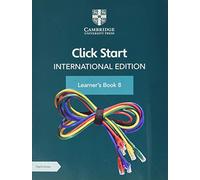 Click start. International edition. Learner's book. Per la Scuola elementare. Con Contenuto digitale per accesso online (Vol. 8)