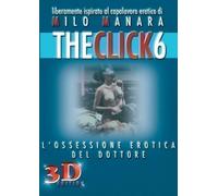 Click (the) - L'ossessione Erotica Del Dottore (3d Edition) [Dvd] - 1997
