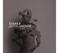 Clicks Glitch Machine (CD)