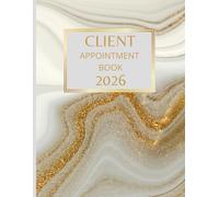 Client Appointment Book 2026 And Diary: Dated Planner 7am-8.45pm, 15 Minute Appointment Slots, Goals, Reminders, To Do Lists: Beautiful White Gold Cover A4, Contact Lists, Gift For Special Occasions