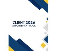 Client Appointment Book 2026: Dated Planner from 7am to 8.45pm, Week To View Scheduler Diary for Beauty Therapist, Salon and Mobile Hairdresser With 15 Minute Time Slots, 52 Weeks .