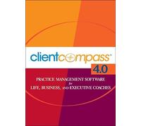 Client Compass Version 4.0: Practice Management Software for Life, Business, and Executive Coaches CD-ROM Package