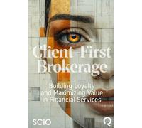 Client-First Brokerage: Building Loyalty and Maximizing Value in Financial Services